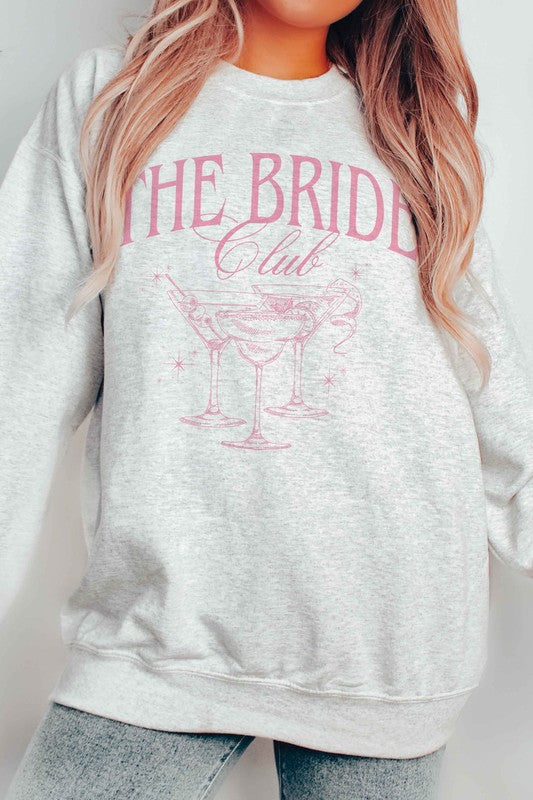 THE BRIDE CLUB Sweatshirt