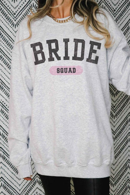 BRIDE SQUAD Sweatshirt