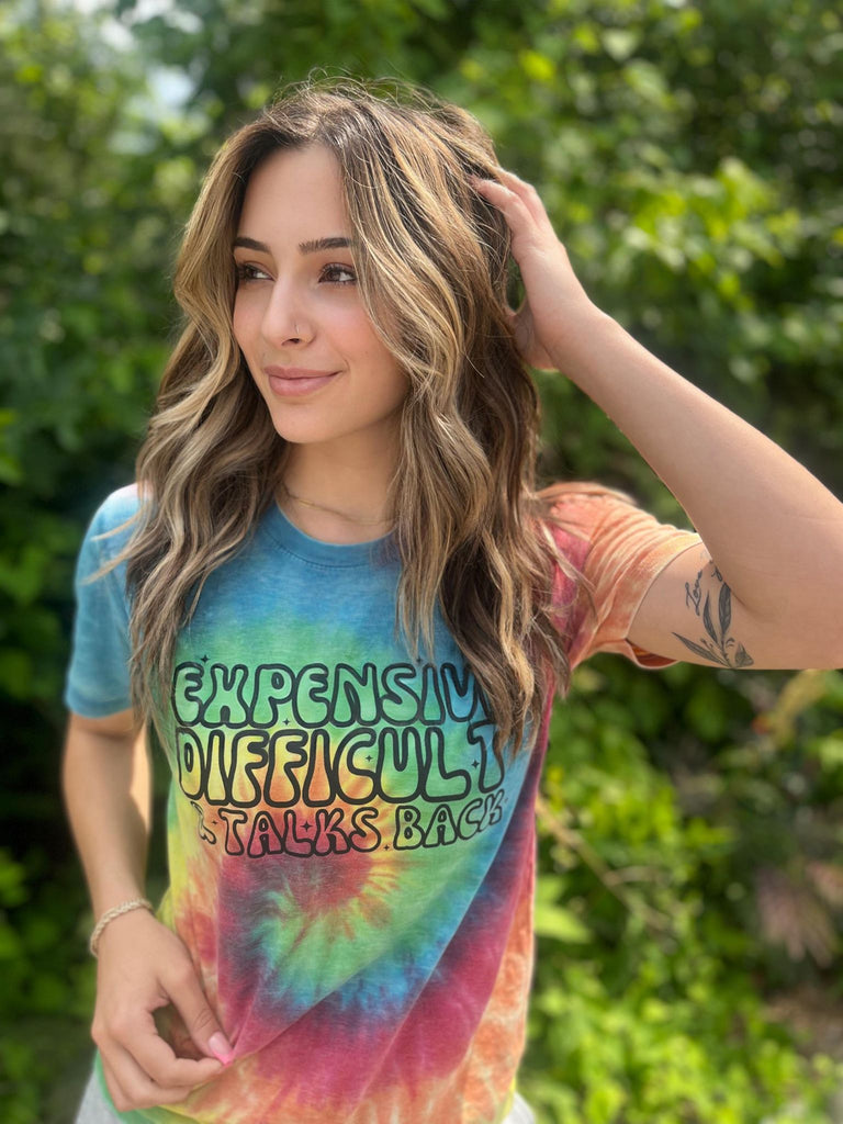Expensive Difficult And Talks Back Tie Dye Tee-ASK Apparel LLC