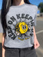 Keep On Keeping On Tee- ASK Apparel LLC