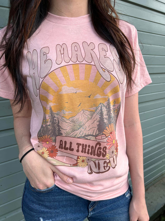 He Makes All Things New Tee- ASK Apparel LLC