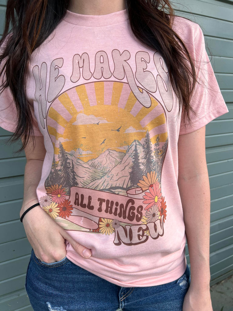 He Makes All Things New Tee- ASK Apparel LLC