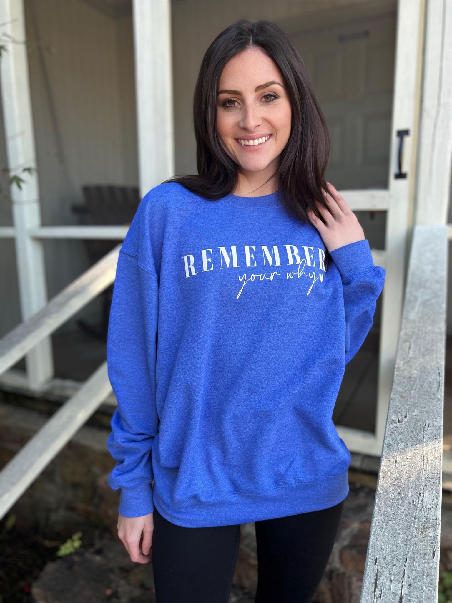 Remember Your Why Sweatshirt- ASK Apparel LLC