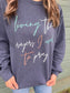 Living The Prayers Sweatshirt- ASK Apparel LLC