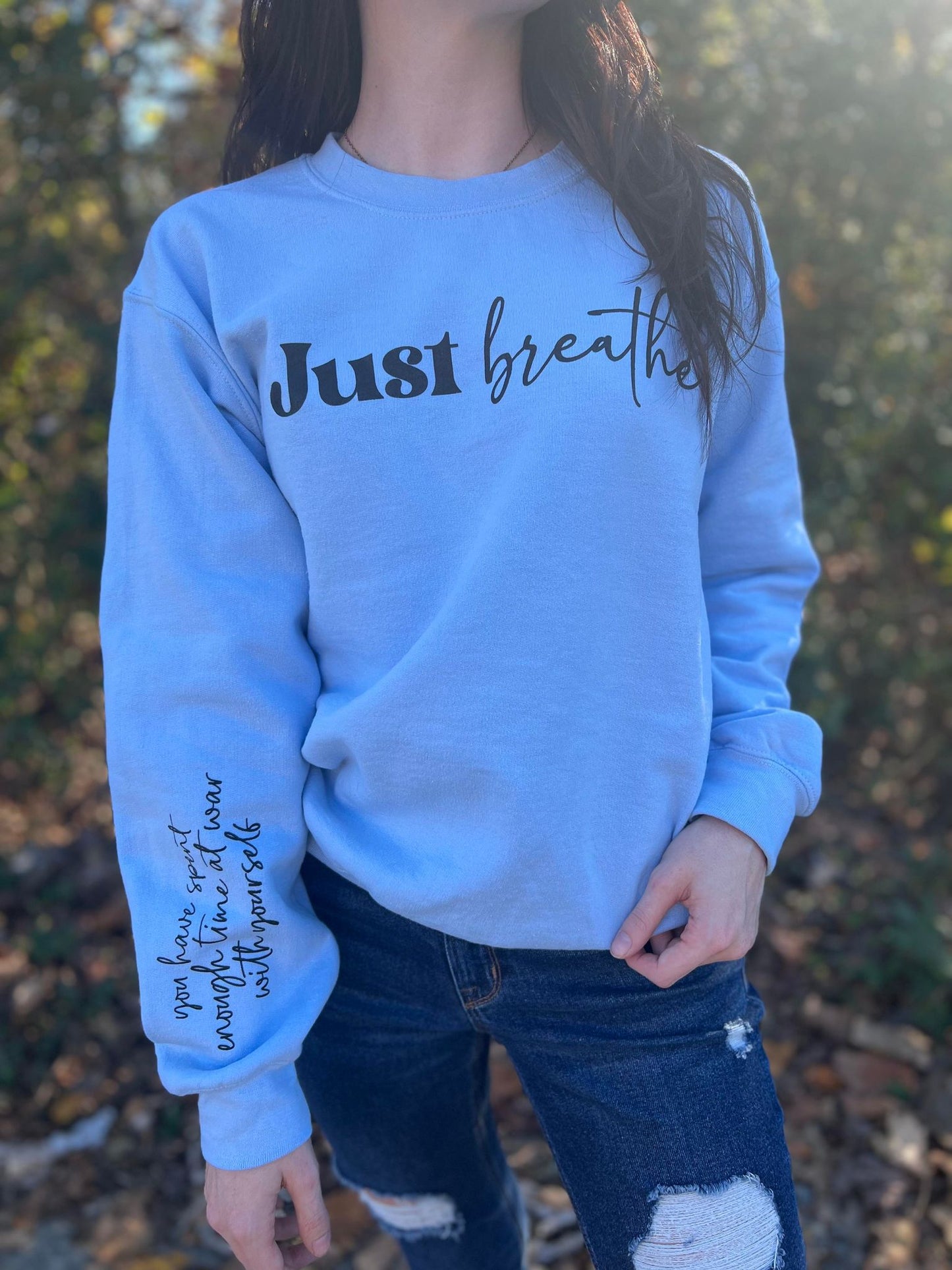 Just Breathe Sweatshirt- ASK Apparel LLC