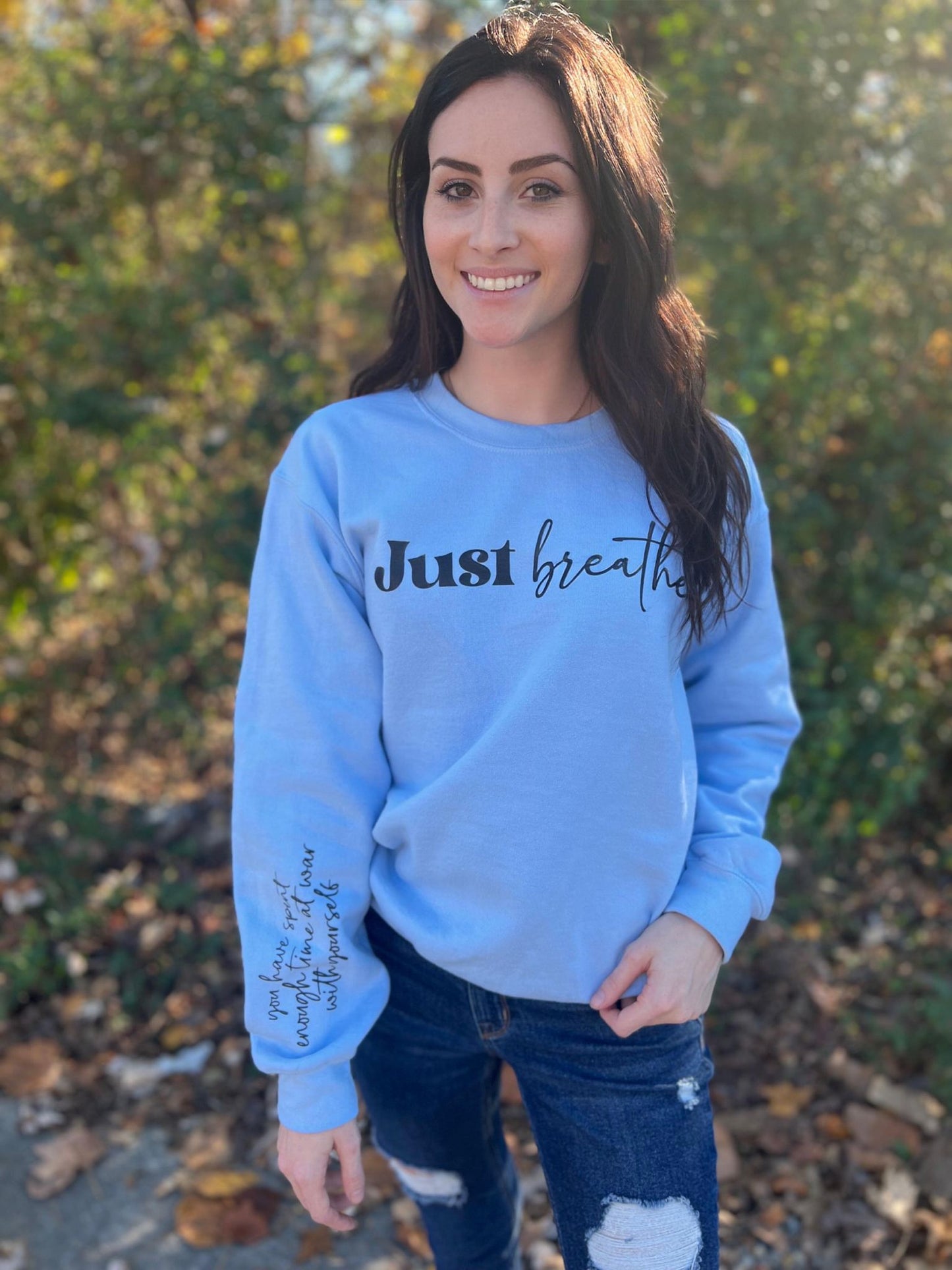 Just Breathe Sweatshirt- ASK Apparel LLC