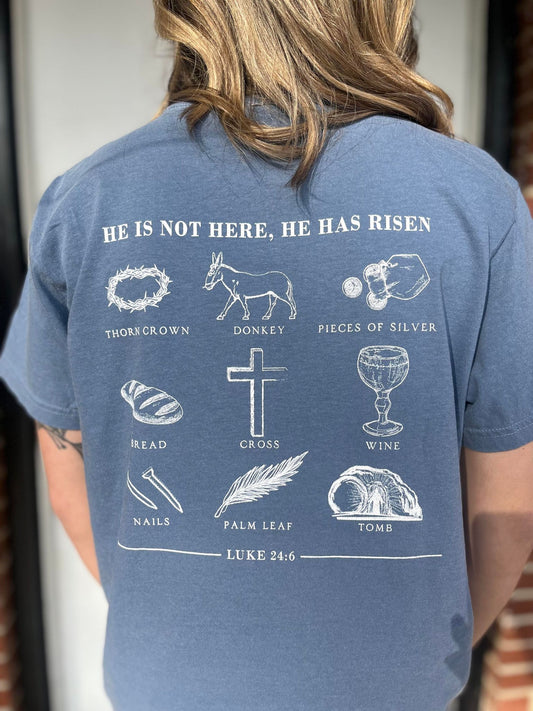 He Has Risen Tee- ASK Apparel LLC