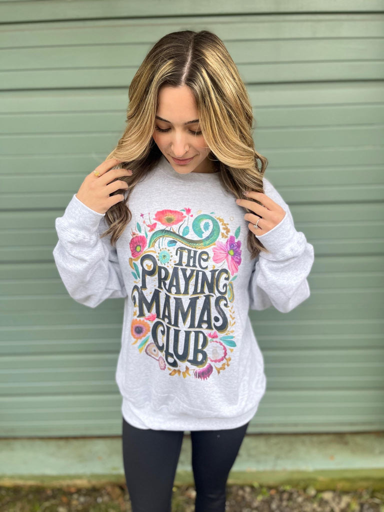 The Praying Mama's Club Sweatshirt- ASK Apparel LLC