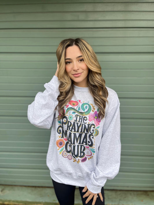 The Praying Mama's Club Sweatshirt- ASK Apparel LLC