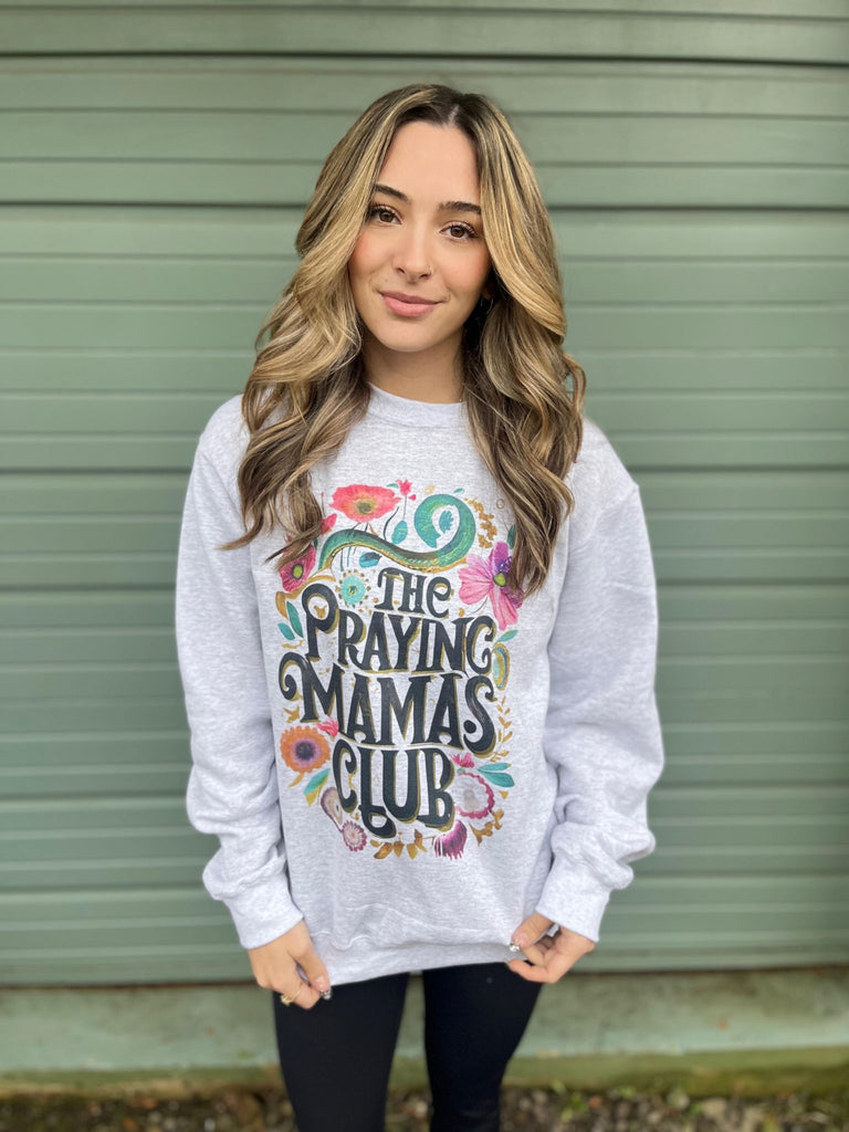 The Praying Mama's Club Sweatshirt- ASK Apparel LLC