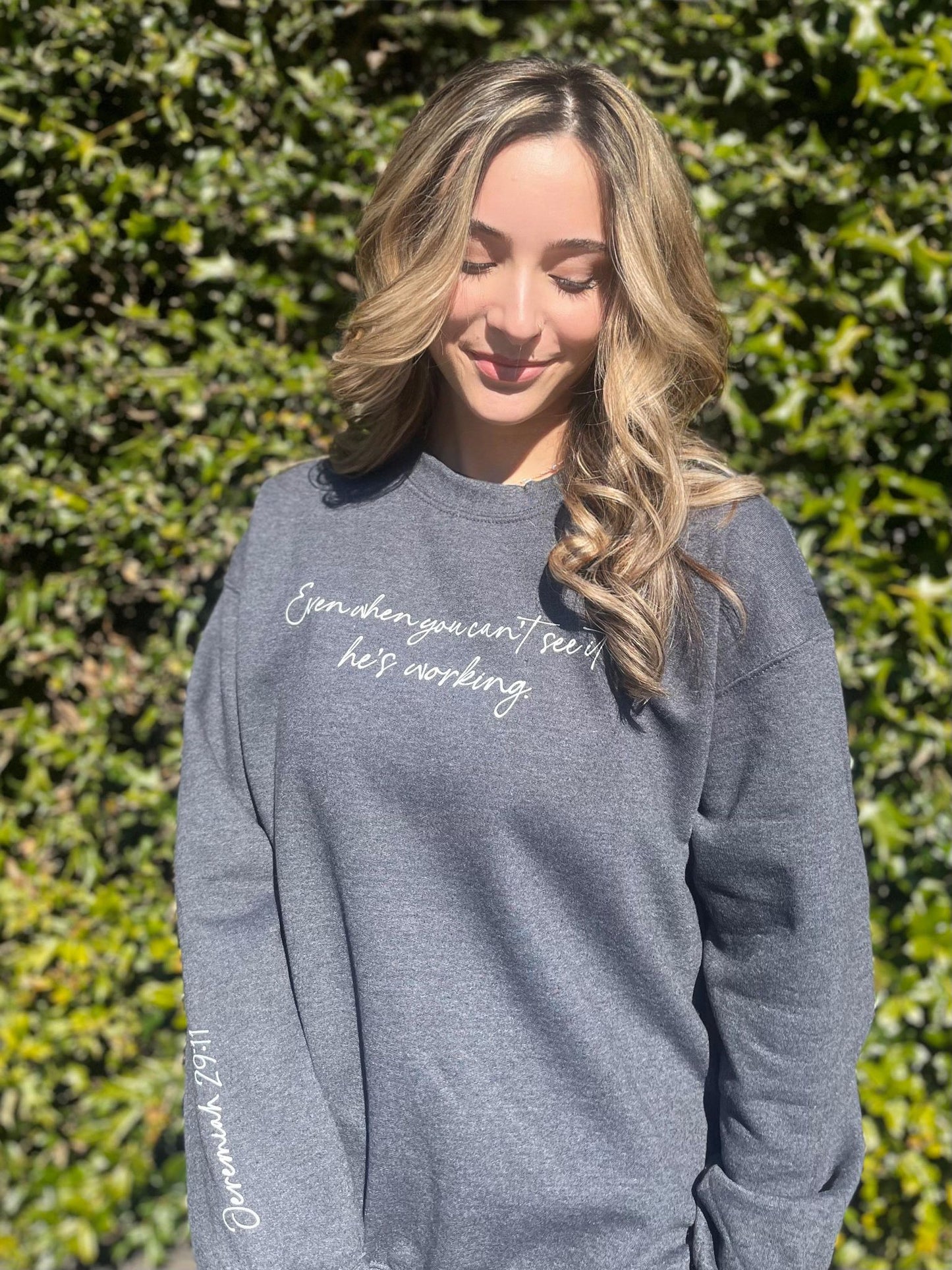 He's Working Sweatshirt- ASK Apparel LLC