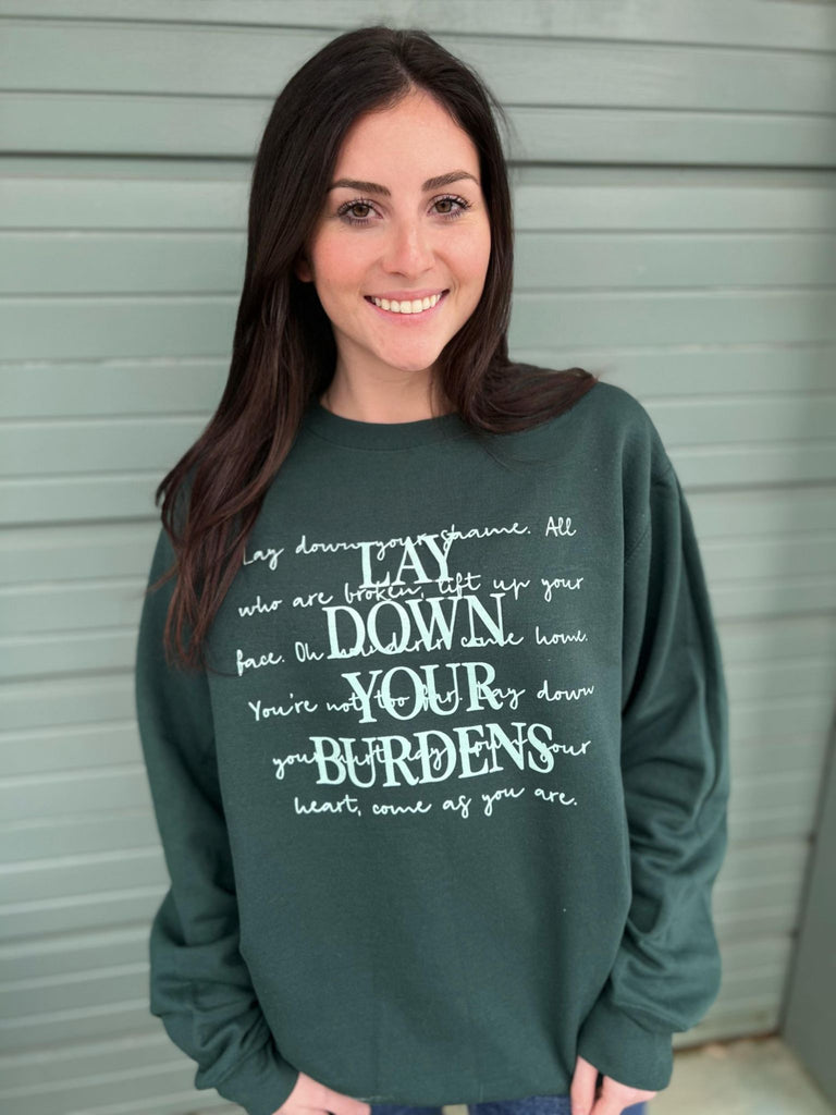 Lay Down Your Burdens Sweatshirt- ASK Apparel LLC