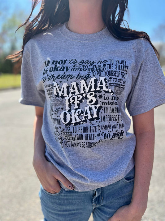 Mama It's Okay Grey Tee- ASK Apparel LLC