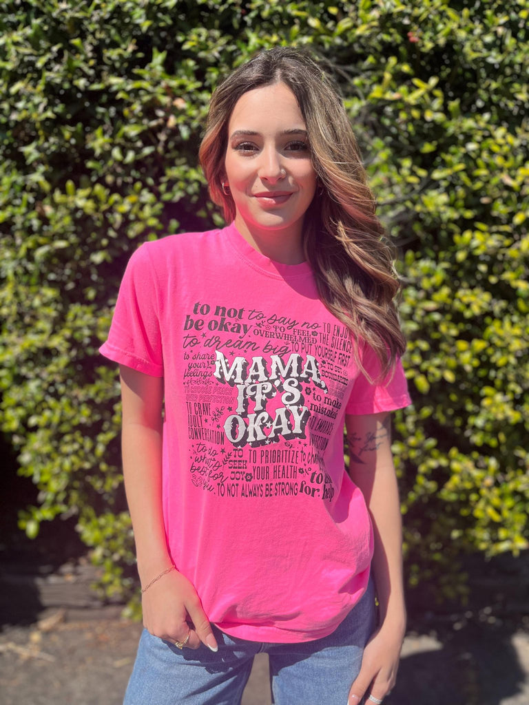 Mama It's Okay Pink Tee- ASK Apparel LLC