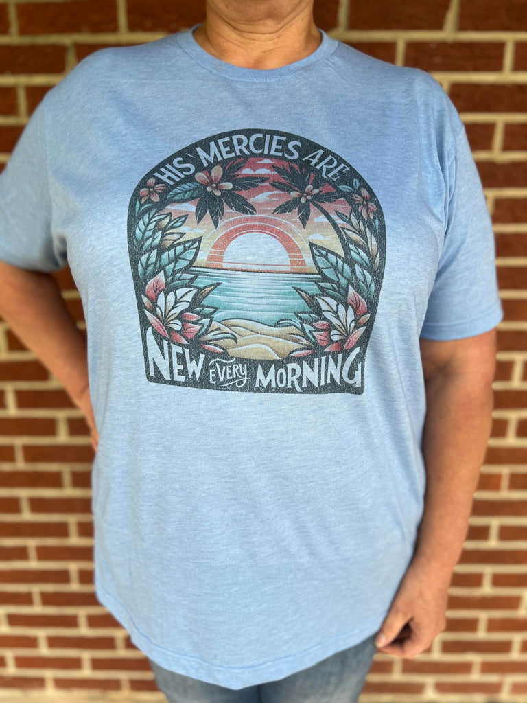 His Mercies are New Every Morning Tee- ASK Apparel LLC