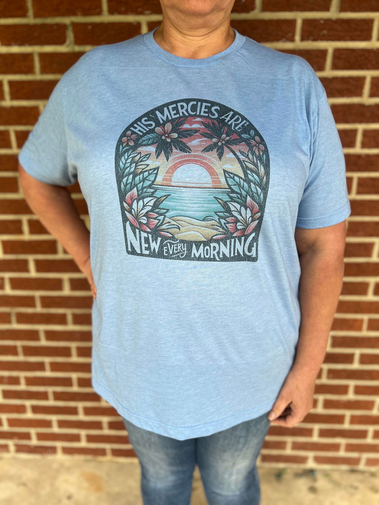 His Mercies are New Every Morning Tee- ASK Apparel LLC