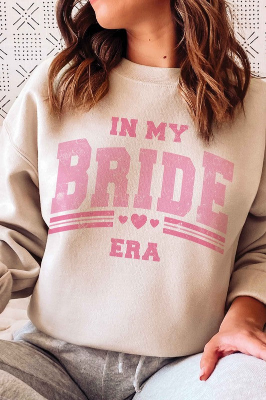 IN MY BRIDE ERA Graphic Sweatshirt