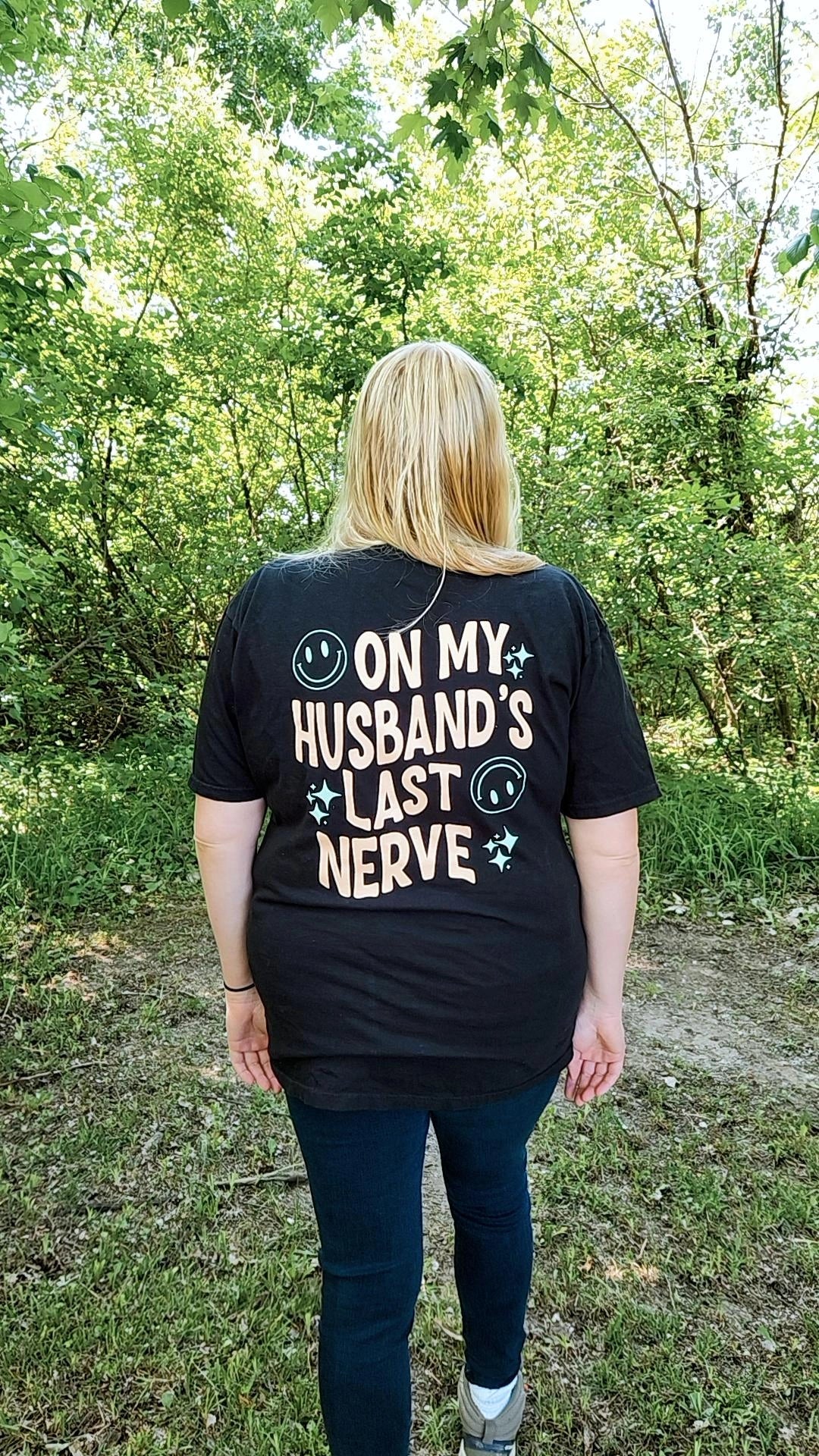 On My Husband's Last Nerve-ASK Apparel