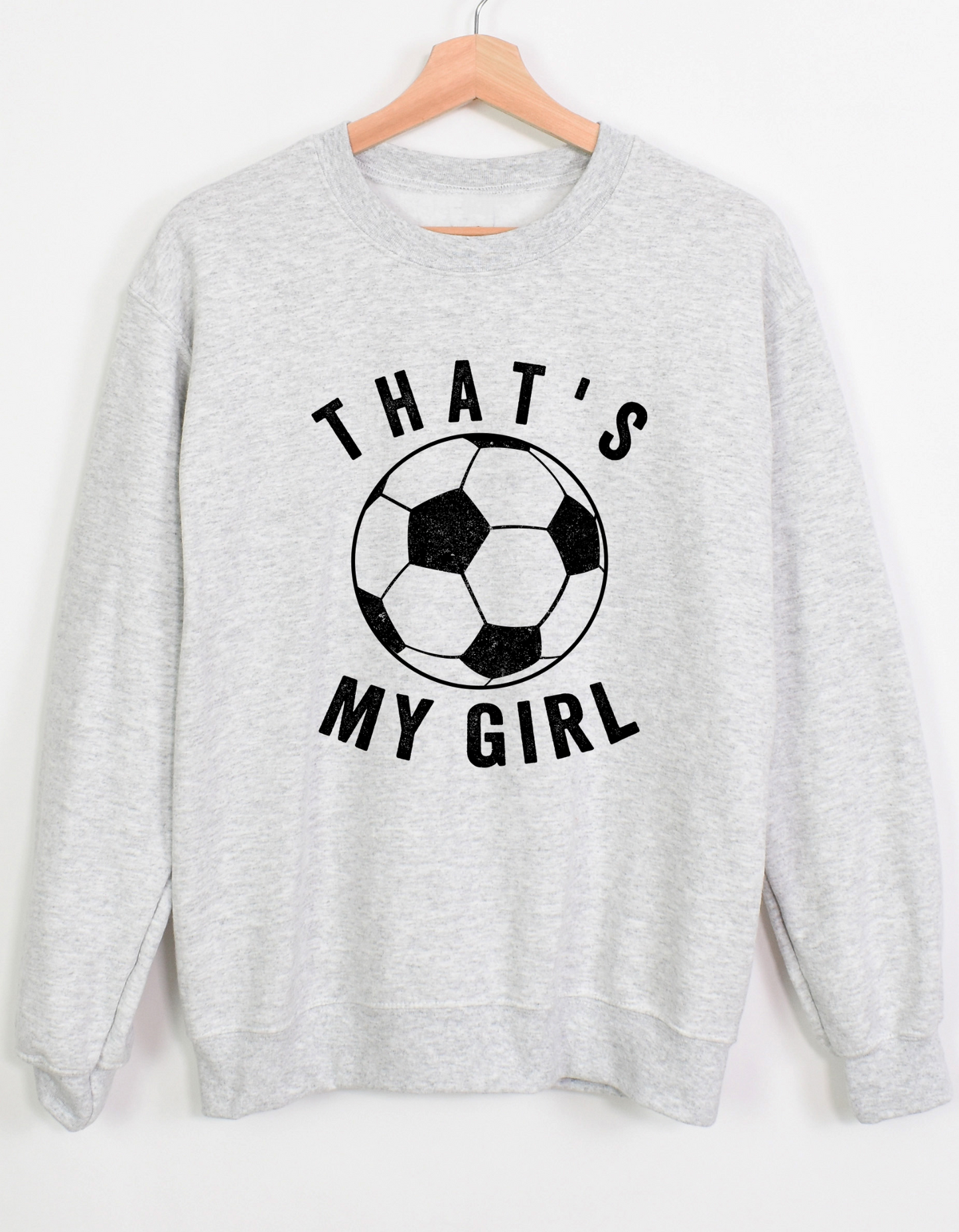 That's My Girl Sport Crewneck