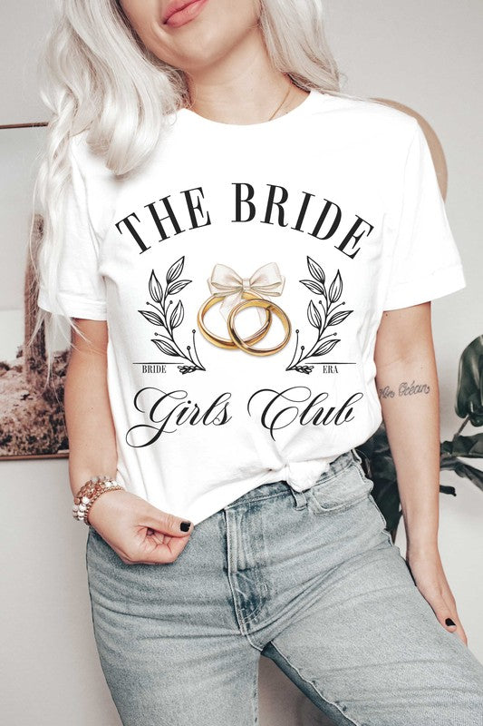 THE BRIDE GIRLS CLUB Graphic Tee