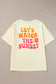 Yellow Cream Back LET'S WATCH THE SUNSET Print Half Sleeve Tee