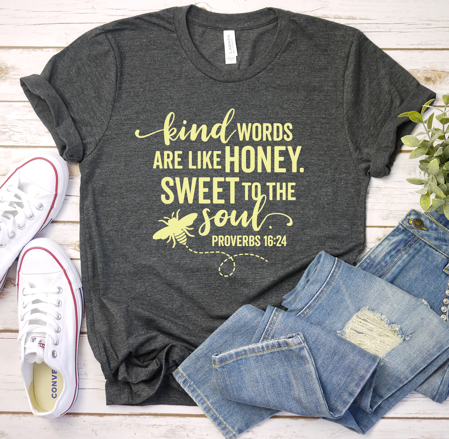 Kind Words Are Like Honey-ASK Apparel LLC