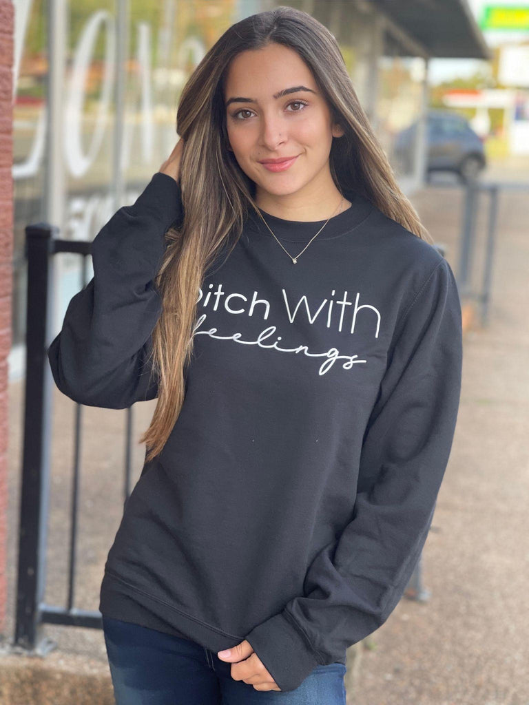 Bitch With Feelings Sweatshirt-ASK Apparel LLC