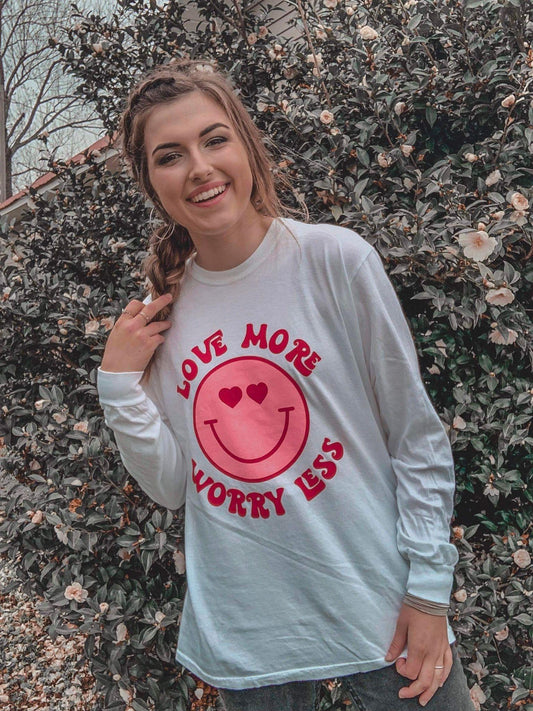 Love More Worry Less Long Sleeve - ASK Apparel LLC