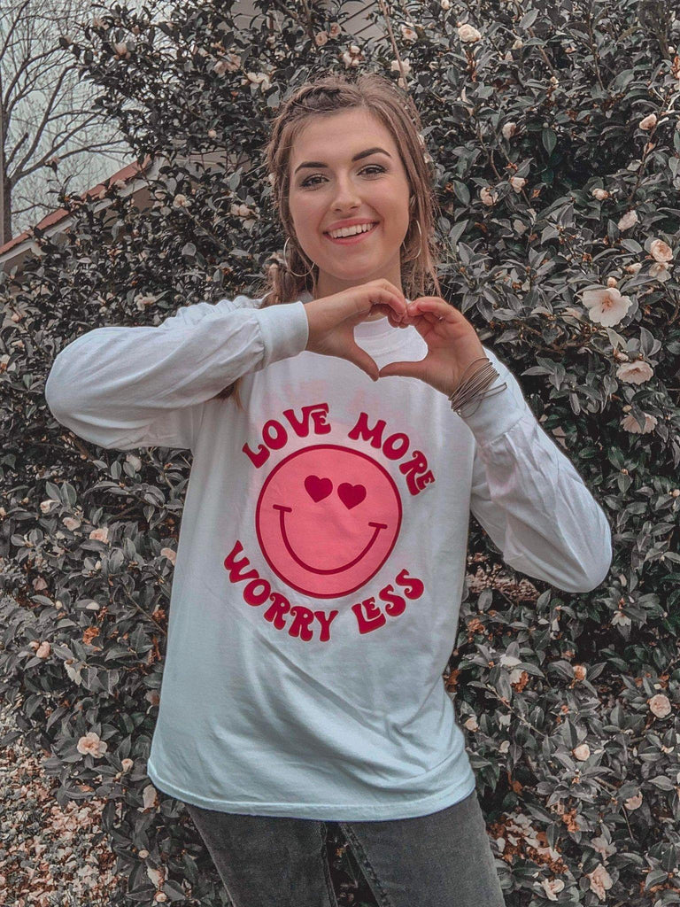 Love More Worry Less Long Sleeve - ASK Apparel LLC