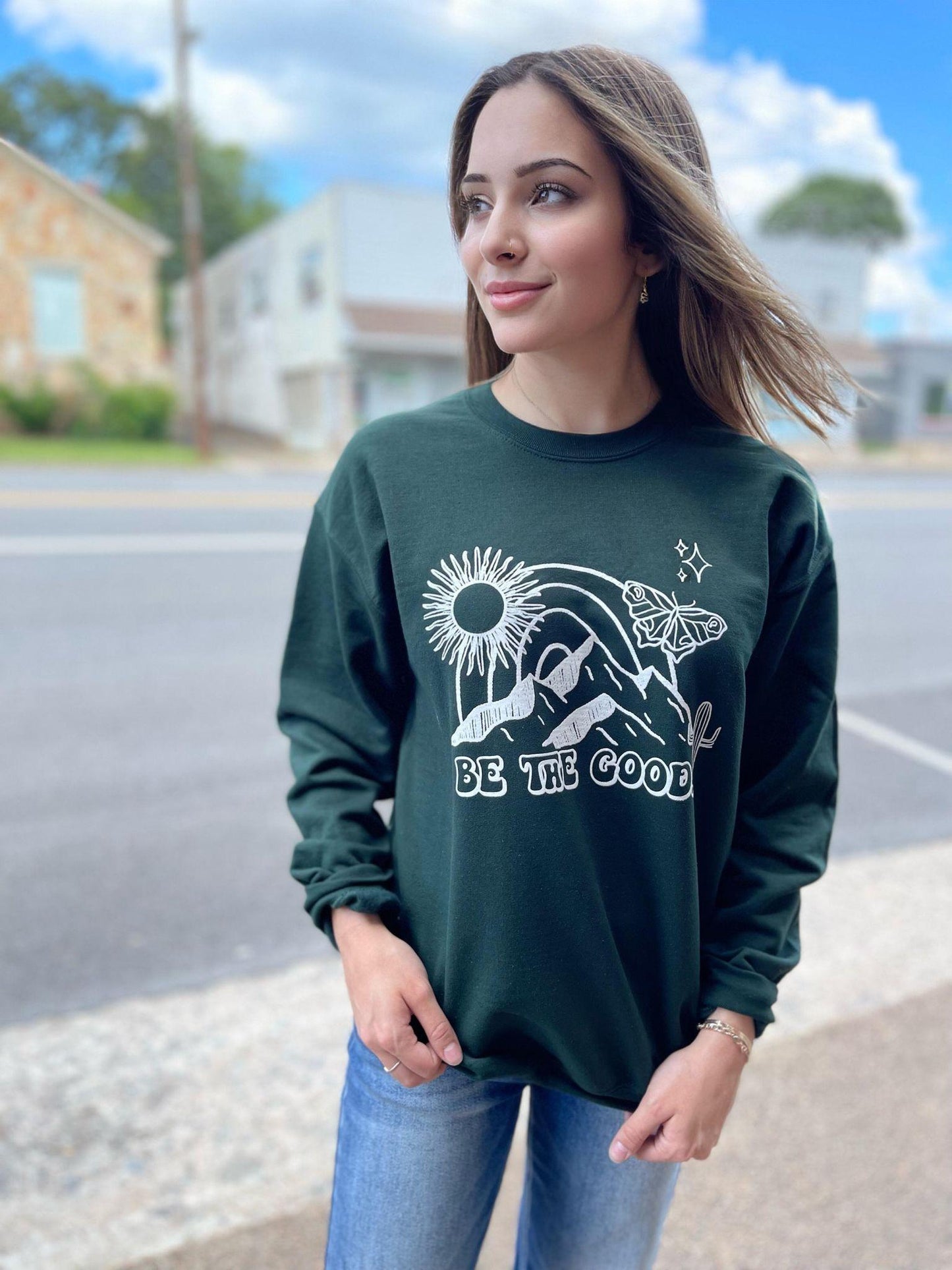 Be The Good Sweatshirt - ASK Apparel LLC