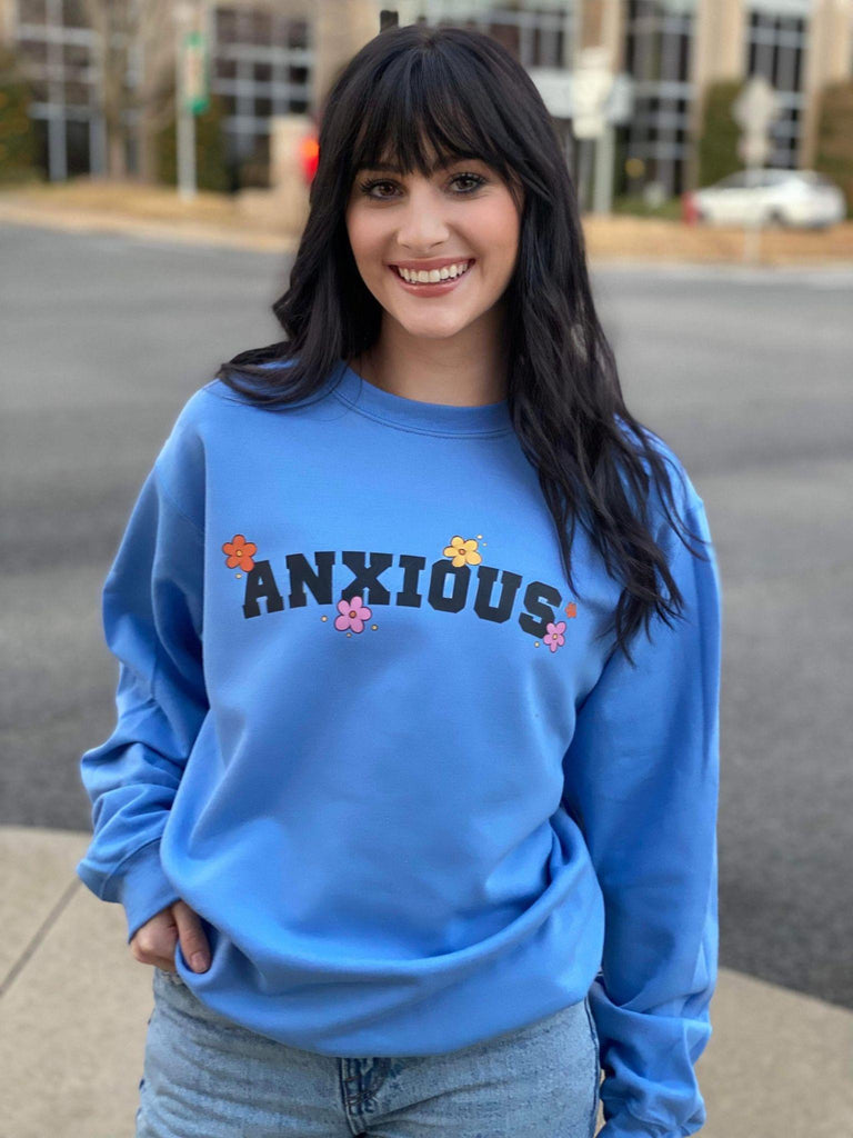 Anxious - ASK Apparel LLC