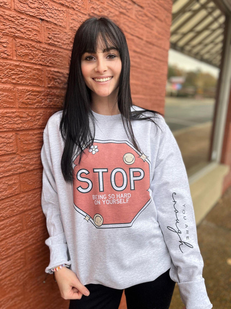 Stop Being So Hard On Yourself - ASK Apparel LLC