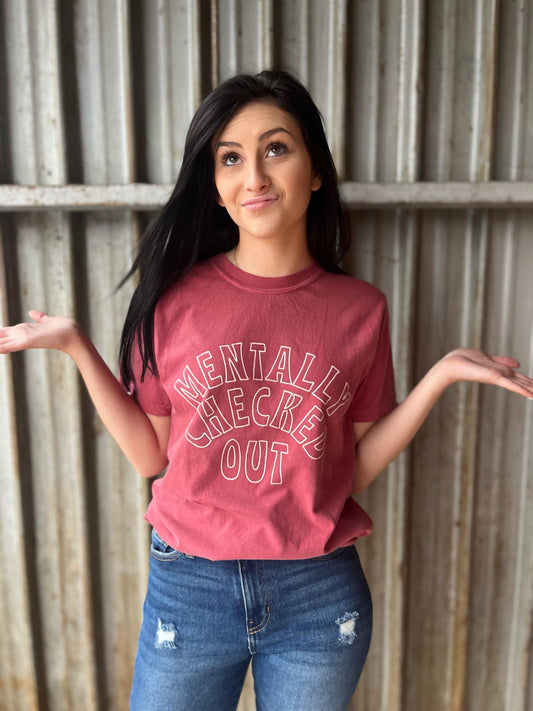 Mentally checked out tee ask apparel