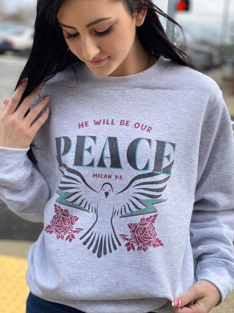 he will be our peace sweatshirt ask appare