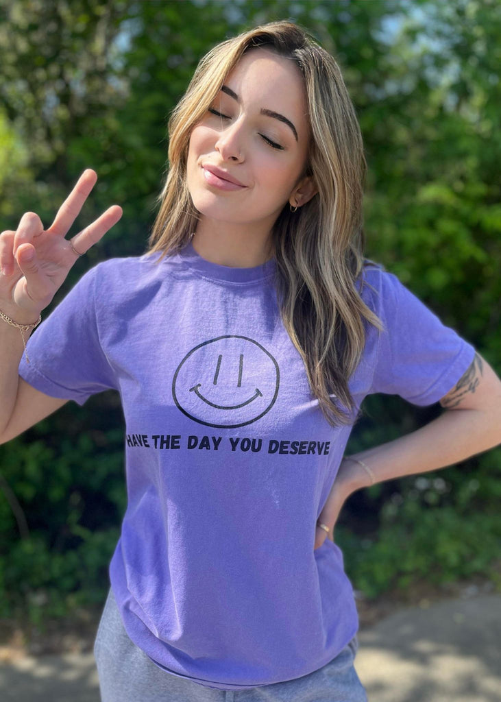 have the day you deserve- ask apparel