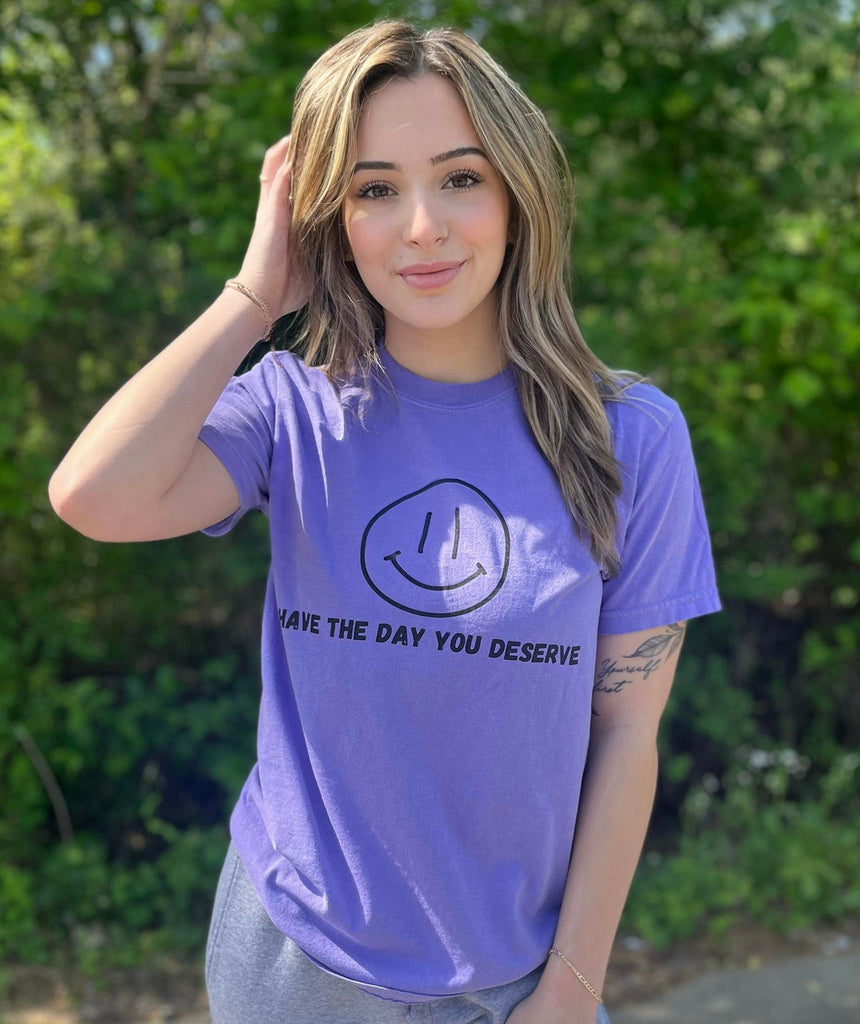 have the day you deserve- ask apparel