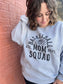 Basketball Mom Squad Sweatshirt - ASK Apparel LLC