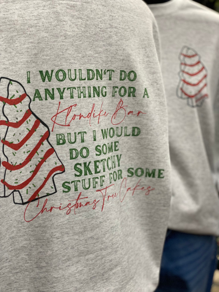 Sketchy Stuff/Christmas Tree Cakes Sweatshirt - ASK Apparel LLC