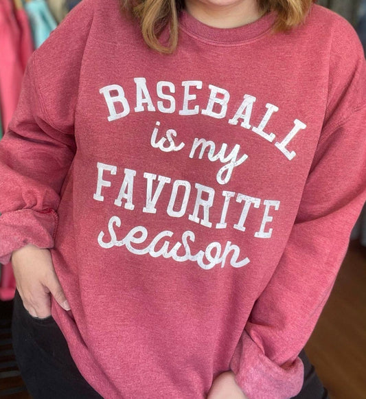 Baseball Is My Favorite Season Sweatshirt